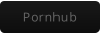 Pornhub